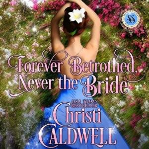 forever betrothed never the bride