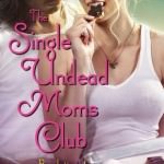 single undead mom's club