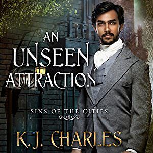 An Unseen Attraction by K.J Charles