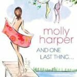 And One Last Thing by Molly Harper