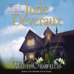 Wild Orchids: A Novel by Jude Deveraux