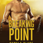 Breaking Point by Pamela Clare