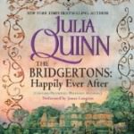 The Bridgertons: Happily Ever After by Julia Quinn