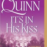 It’s in His Kiss by Julia Quinn