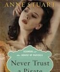 Never Trust a Pirate by Anne Stuart