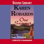 Two Gals Talking: One Summer by Karen Robards