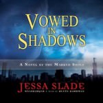 Vowed in Shadows by Jessa Slade
