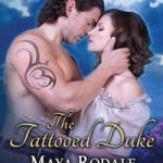 The Tattooed Duke by Maya Rodale