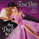 Any Duchess Will Do by Tessa Dare