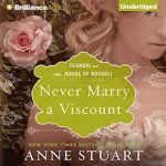 Never Marry a Viscount by Anne Stuart