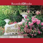 Only Enchanting by Mary Balogh