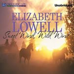 Sweet Wind, Wild Wind by Elizabeth Lowell