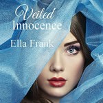 Veiled Innocence by Ella Frank