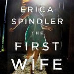The First Wife by Erica Spindler 