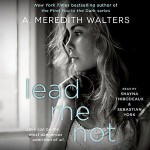 Lead Me Not by A. Meredith Walters