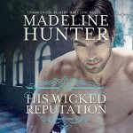His Wicked Reputation by Madeline Hunter