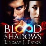 Blood Shadows by Lindsay J. Pryor