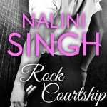 Rock Courtship by Nalini Singh