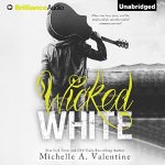 Wicked White by Michelle A. Valentine