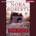 Dark Witch by Nora Roberts - Halloween Week Special!