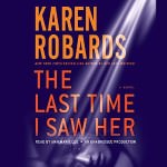 The Last Time I Saw Her by Karen Robards
