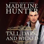 Tall, Dark and Wicked by Madeline Hunter