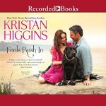 Fools Rush In by Kristan Higgins