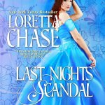 Last Night's Scandal by Loretta Chase