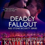 Deadly Fallout by Katie Reus