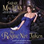 The Rogue Not Taken by Sarah MacLean