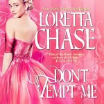 Don’t Tempt Me by Loretta Chase