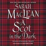 A Scot in the Dark by Sarah MacLean 