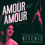 Amour Amour by Krista & Becca Ritchie