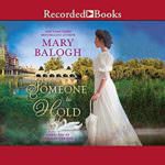 Someone to Hold by Mary Balogh