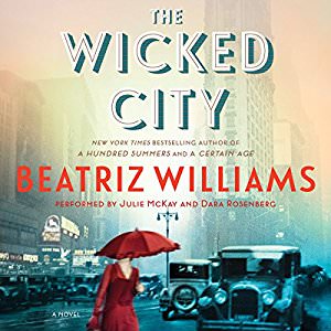 The Wicked City by Beatriz Williams