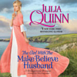 The Girl With the Make-Believe Husband by Julia Quinn