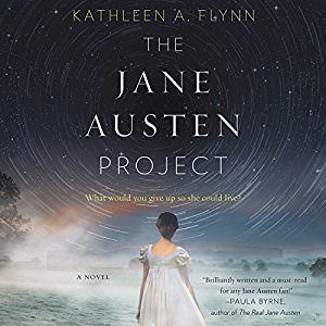 The Jane Austen Project by Kathleen A. Flynn