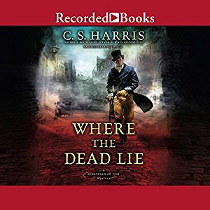 Where the Dead Lie by C.S Harris