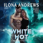 White Hot by Ilona Andrews
