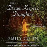 The Dream Keeper's Daughter by Emily Colin