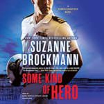 Some Kind of Hero by Suzanne Brockmann