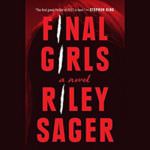 The Final Girls by Riley Sager
