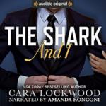 The Shark and I by Cara Lockwood