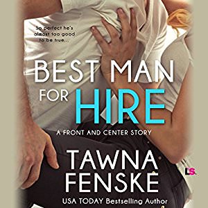Best Man for Hire by Tawna Fenske