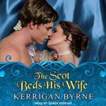 The Scot Beds His Wife by Kerrigan Byrne