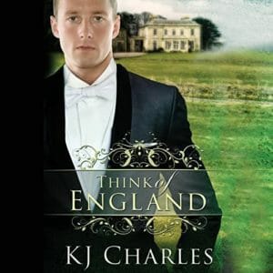 Think of England by K.J Charles