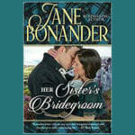 Her Sister's Bridegroom by Jane Bonander