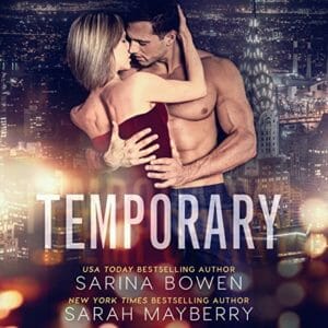 Temporary by Sarina Bowen and Sarah Mayberry