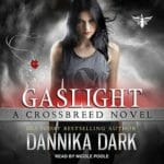 Gaslight by Dannka Dark