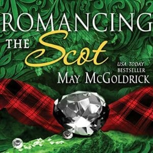 Romancing the Scot by May Goldrick